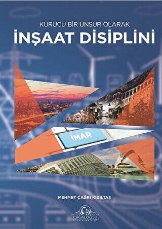 Kurucu Bir Unsur Olarak İnşaat Disiplini - 1