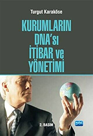 Kurumların DNA’sı İtibar ve Yönetimi - 1