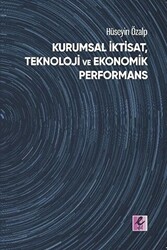 Kurumsal İktisat, Teknoloji ve Ekonomik Performans - 1