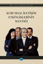 Kurumsal İletişim Etkinliklerinin Mantığı - Nobel Akademik Yayıncılık