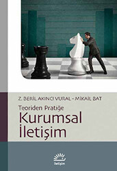 Kurumsal İletişim: Teoriden Pratiğe - İletişim Yayınevi
