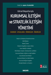 Kurumsal İletişim ve Stratejik İletişim Yönetimi - Seçkin Yayıncılık
