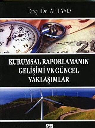 Kurumsal Raporlamanın Gelişimi ve Güncel Yaklaşımlar - 1