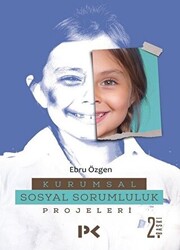 Kurumsal Sosyal Sorumluluk Projeleri - 1