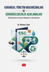 Kurumsal Yönetim Mekanizmaları ve Sürdürülebilirlik Açıklamaları - Nobel Bilimsel Eserler