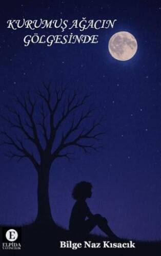 Kurumuş Ağacın Gölgesinde - 1