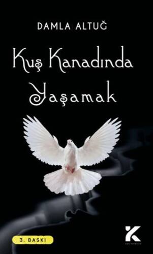 Kuş Kanadında Yaşamak - 1