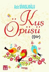 Kuş Öpüşü Şiir - 1