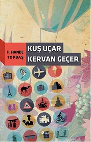 Kuş Uçar Kervan Geçer - 1