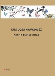 Kuş Uçsa Havada İz - 1