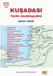 Kuşadası Tarihi Ansiklopedisi - Zet Yayınları