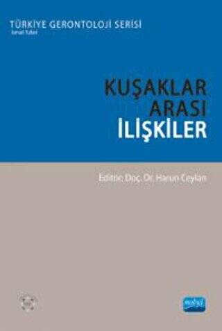 Kuşaklar Arası İlişkiler - 1