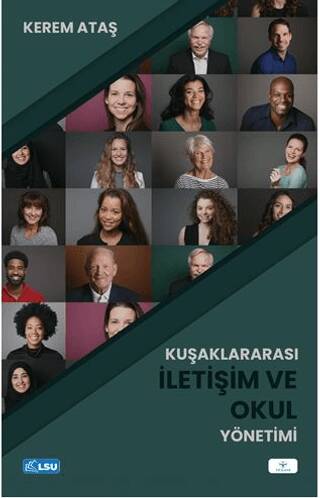Kuşaklararası İletişim ve Okul Yönetimi - 1