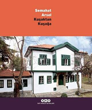 Kuşaktan Kuşağa - Semahat Arsel - 1