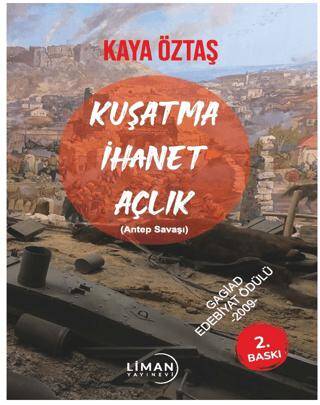 Kuşatma, İhanet, Açlık - 1