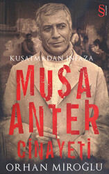 Kuşatmadan İnfaza Musa Anter Cinayeti - 1