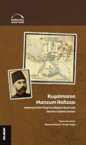 Kuşatmanın Manzum Hafızası - 1