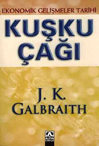 Kuşku Çağı Ekonomik Gelişmeler Tarihi - 1