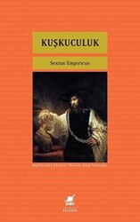 Kuşkuculuk - 1