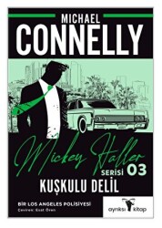 Kuşkulu Delil – Mickey Haller Serisi - 1