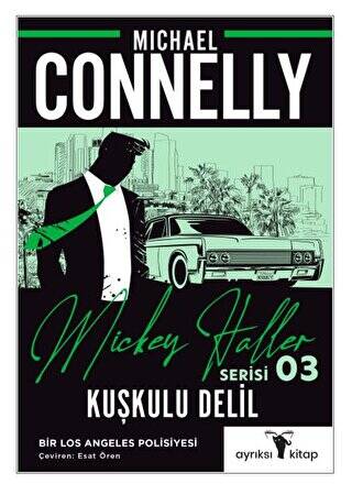 Kuşkulu Delil – Mickey Haller Serisi 3 - 1