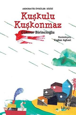 Kuşkulu Kuşkonmaz - 1