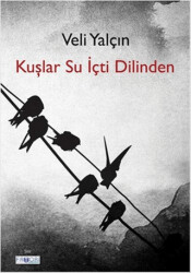 Kuşlar Su İçti Dilinden - Favori Yayınları
