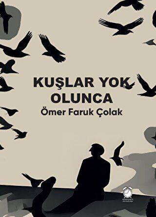 Kuşlar Yok Olunca - 1