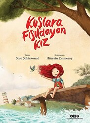 Kuşlara Fısıldayan Kız - 1