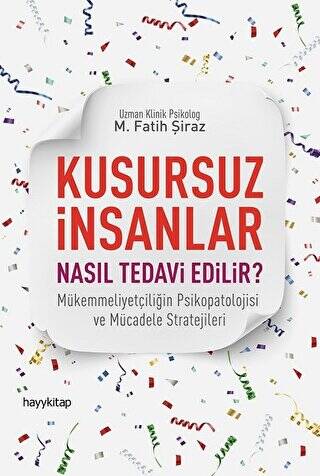 Kusursuz İnsanlar Nasıl Tedavi Edilir? - 1