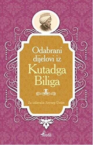 Kutadgu Bilig - Boşnakça Seçme Hikayeler - 1