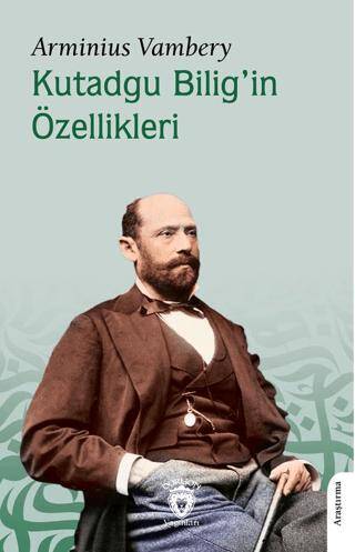 Kutadgu Bilig’in Özellikleri - 1