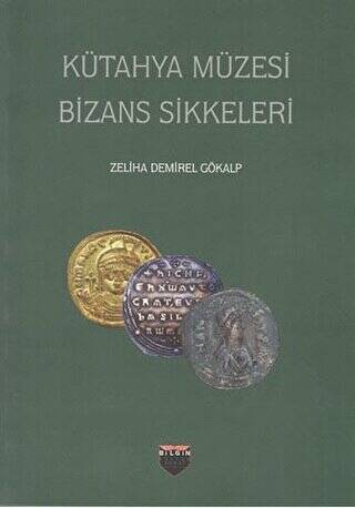 Kütahya Müzesi Bizans Sikkeleri - 1