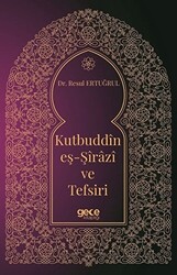 Kutbuddin Eş-Şirazi ve Tefsiri - 1