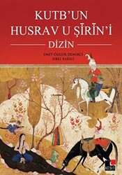 Kutb’un Husrav u Şirin’i : Dizin - 1