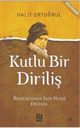 Kutlu Bir Diriliş - 1