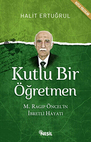 Kutlu Bir Öğretmen - 1