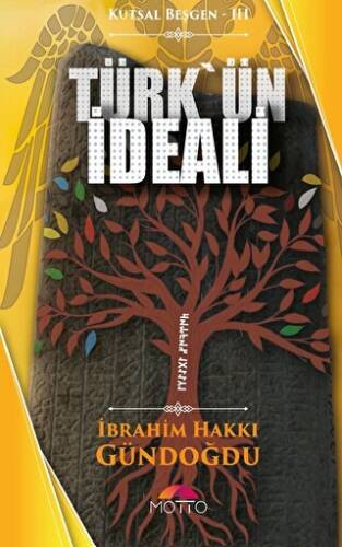 Kutsal Beşgen-III - Türk`ün İdeali - 1