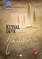 Kutsal Deve Yahut Hz. Salih - 1