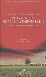 Kutsal Kesim Kurbana Yeniden Bakış ve Hz. Peygamber’in Kurbanları - 1