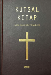Kutsal Kitap World English Bible - Türkçe Çevirisi - GDK Yayınları