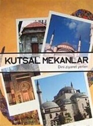 Kutsal Mekanlar - Süre Yayınevi