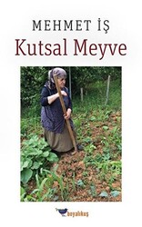 Kutsal Meyve - 1