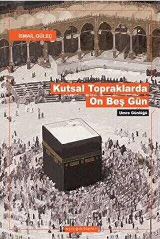 Kutsal Topraklarda On Beş Gün - 1