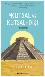 Kutsal ve Kutsal - Dışı - Alfa Yayınları