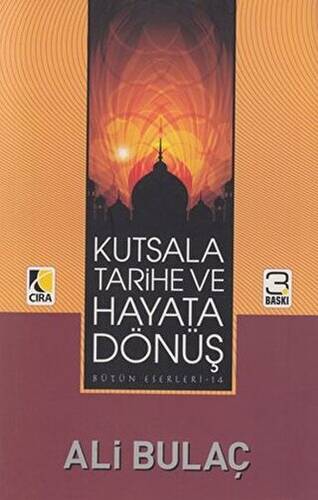 Kutsala Tarihe ve Hayata Dönüş - 1