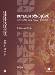 Kutsalın Dönüşümü - İbn Haldun Üniversitesi Yayınları
