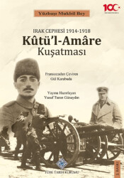 Kutü`l-Amare Kuşatması - 1