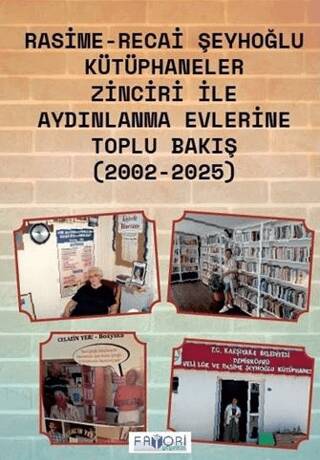 Kütüphaneler Zinciri İle Aydınlanma Evlerine Toplu Bakış - 1