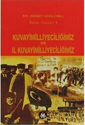 Kuvayimilliyeciliğimiz ve 2. Kuvayimilliyeciliğimiz - 1